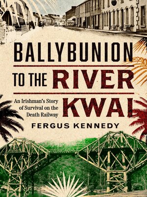 cover image of Ballybunion to the River Kwai